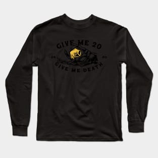 Give me 20 or give me death - White Long Sleeve T-Shirt